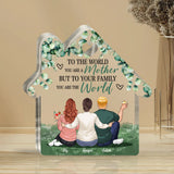 Home Is Where Mom Is - Personalized Mother's Day Mother Custom Shaped Acrylic Plaque