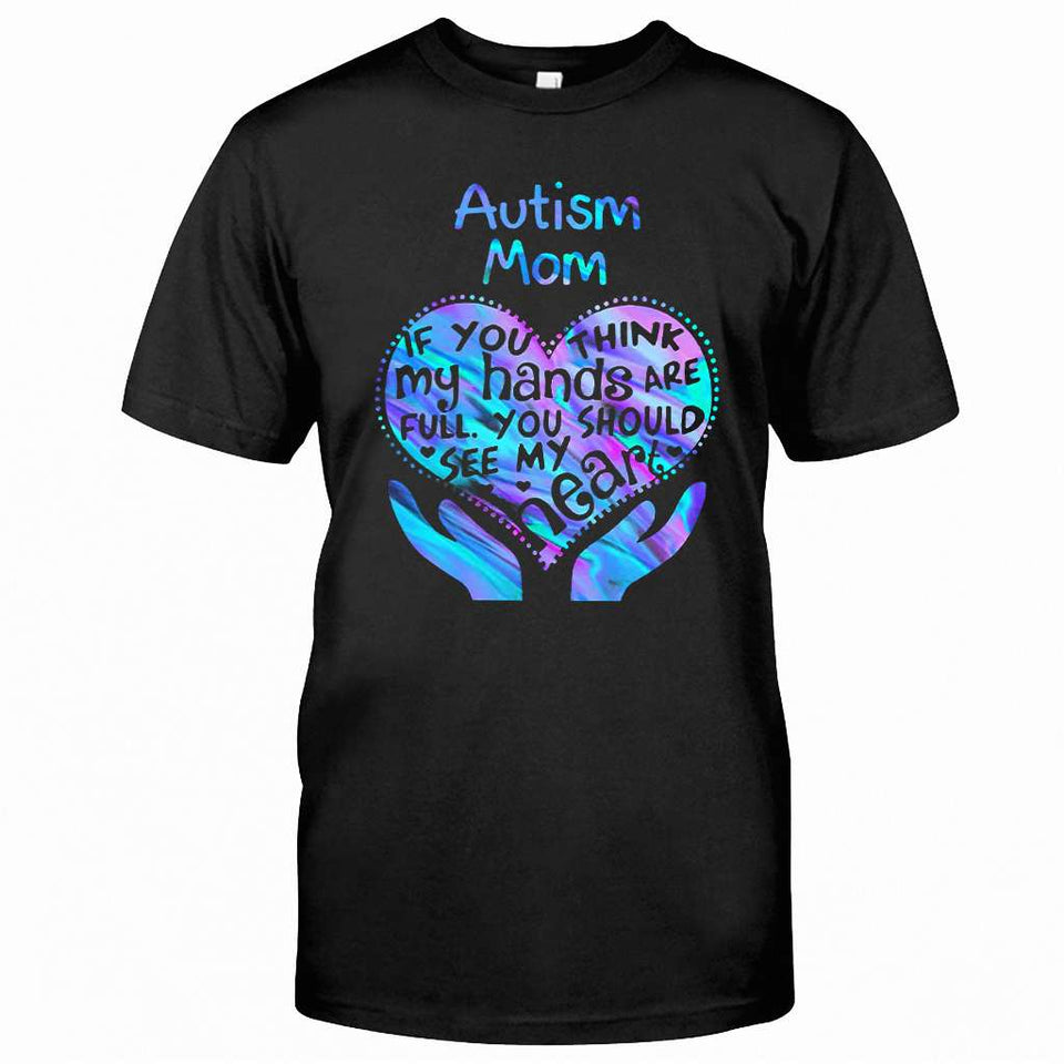 Maman d'enfant autiste, tu devrais voir mon cœur - T-shirt et sweat à capuche de sensibilisation à l'autisme 0520