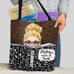 Teaching Is A Work Of Heart - Personalized Teacher Tote Bag