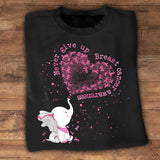 Never Give Up - Breast Cancer Awareness T-shirt and Hoodie 0822