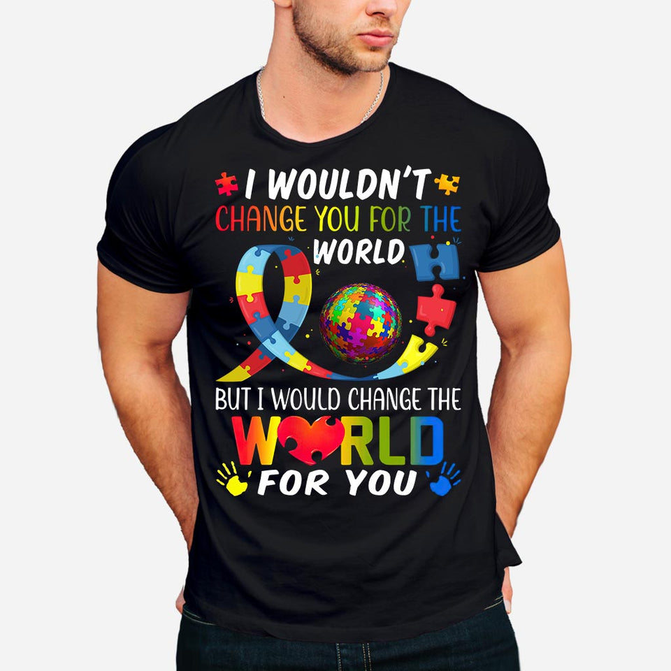 Je changerais le monde pour toi - T-shirt et sweat à capuche de sensibilisation à l'autisme 0921