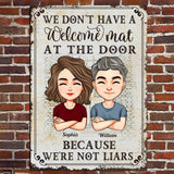We Don't Have A Welcome Mat At Our Door - Personalized Couple Rectangle Metal Sign