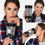 I Love You For Your Personality - Personalized Couple Tumbler