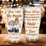 Dear Mom Thanks For - Personalized Mother's Day Tumbler