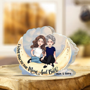 To The Moon And Back - Personalized Mother's Day Mother Custom Shaped Acrylic Plaque