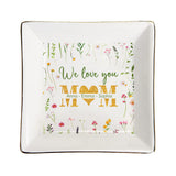 We Love You Mom - Personalized Mother's Day Mother Jewelry Dish