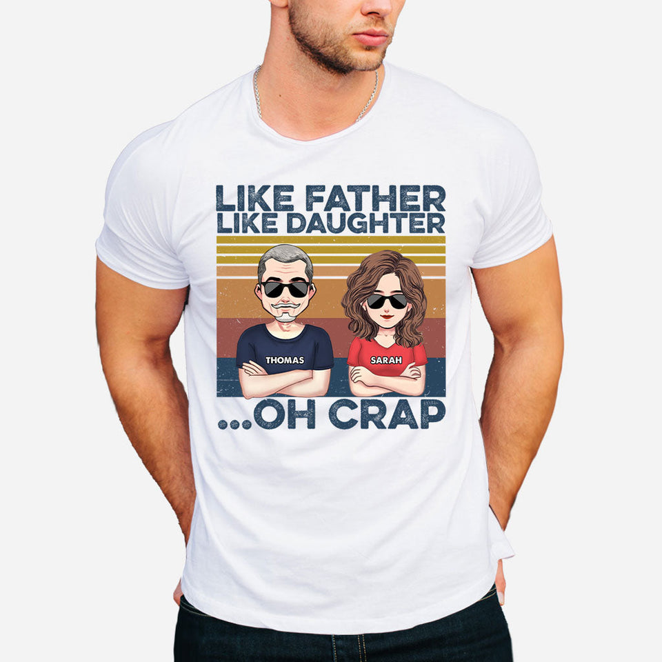 Like Father Like Son - Gift for dad, dad - Personalized T-shirt And Hoodie