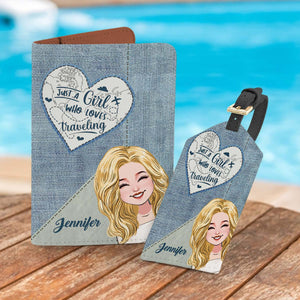 Just A Girl Who Loves Traveling - Personalized Travelling Leather Luggage Tag & Passport Holder