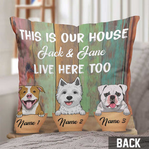 This Is Our House - Personalized Dog Throw Pillow