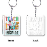 Teach Love Inspire - Personalized Teacher Transparent Keychain