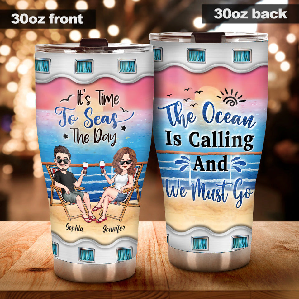 Time To Seas The Day - Personalized Cruising Tumbler