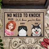 No Need To Knock We Know You Are Here - Personalized Dog Doormat