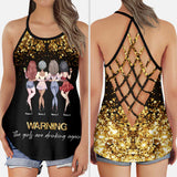 Warning The Girls Are Drinking Again - Personalized Bestie Cross Tank Top