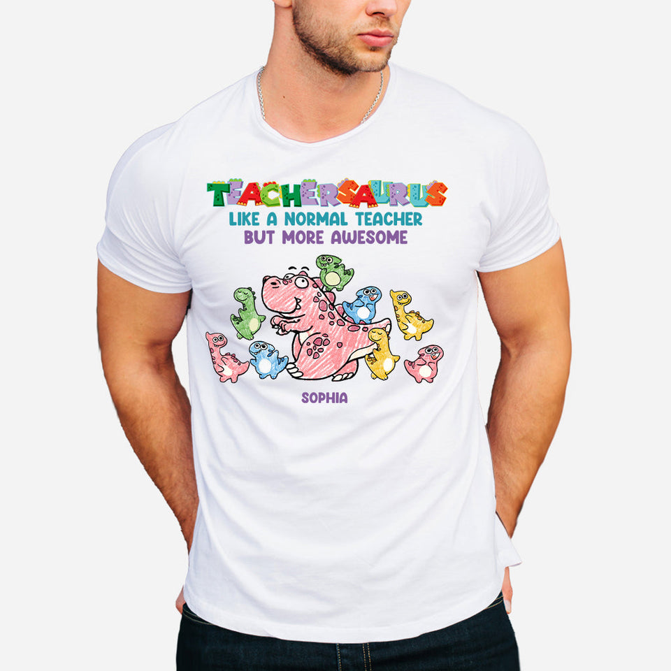 Teachersaurus - Personalized Teacher T-shirt and Hoodie