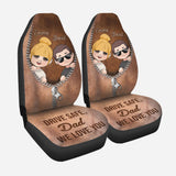 Drive Safe - Personalized Father Seat covers