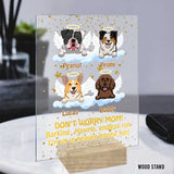 I'm Up In Heaven Having Fun - Personalized Dog Transparent Acrylic Plaque