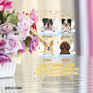 I'm Up In Heaven Having Fun - Personalized Dog Transparent Acrylic Plaque
