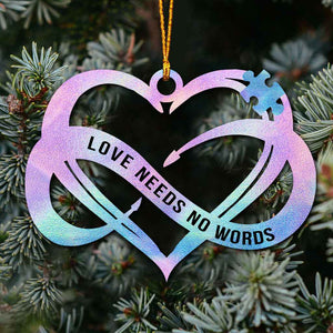 L'amour n'a pas besoin de mots - Ornement de Noël pour la sensibilisation à l'autisme (Imprimé des deux côtés)