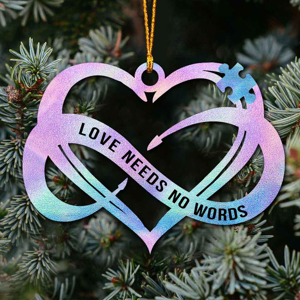 L'amour n'a pas besoin de mots - Ornement de Noël pour la sensibilisation à l'autisme (Imprimé des deux côtés)
