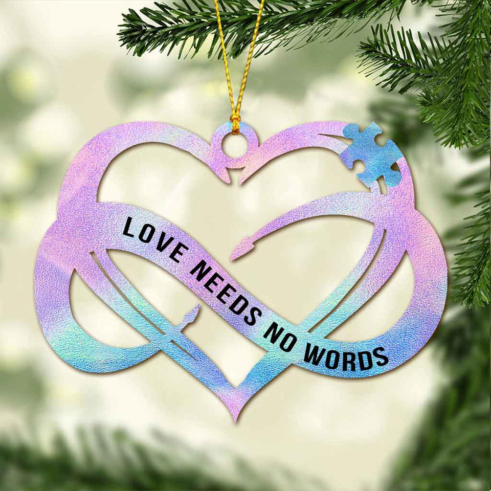 L'amour n'a pas besoin de mots - Ornement de Noël pour la sensibilisation à l'autisme (Imprimé des deux côtés)