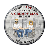 A Lovely Lady And A Grumpy Old Man Live Here - Personalized Couple Round Wood Sign