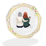 Mother And Daughter - Personalized Mother's day Mother Custom Shaped Acrylic Plaque