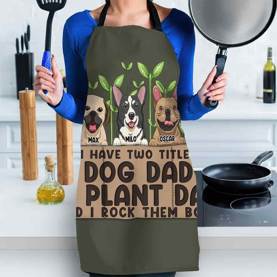 I Have Two Titles - Personalized Gardening Apron