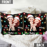 You Turn Me On - Personalized Couple Throw Pillow