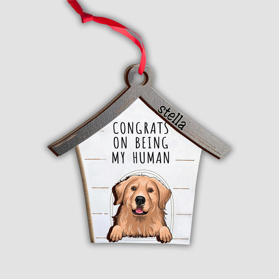 Congrats On Being My Human - Personalized Dog 2 Layered Piece Ornament
