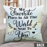 My Favourite Place - Personalized Couple Throw Pillow