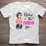 Rockin' The Nana Life - Gift for grandma, mom - Personalized T-shirt And Hoodie