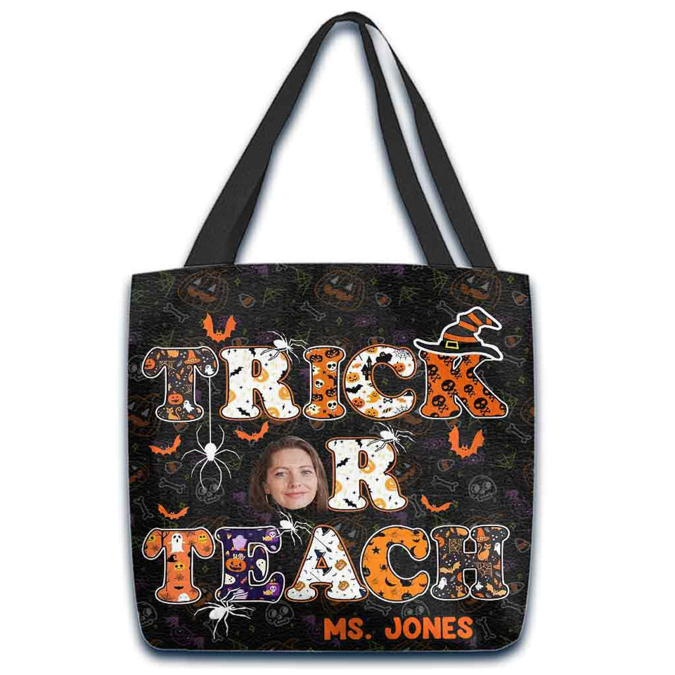 Treat Or Teach - Personalized Teacher Tote Bag
