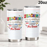 Teaching Is My Ministry - Personalized Teacher Tumbler