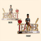 Custom Any Title Gift For Teacher/Educator - Personalized Teacher Custom Shaped Acrylic Plaque