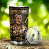 Any Photo 420 Somewhere - Personalized Weed Tumbler