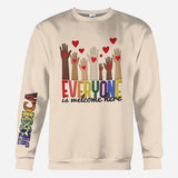 Everyone is Welcome Here - Personalized Teacher All Over Shirt