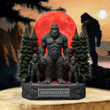 Like A Dad Just Way More Squatchy Gift For Dad, Grandpa - Personalized Father Custom Shaped Acrylic Plaque