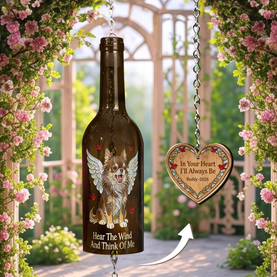 Hear The Wind And Think Of Me - Personalized Dog Wine Bottle Wind Chime