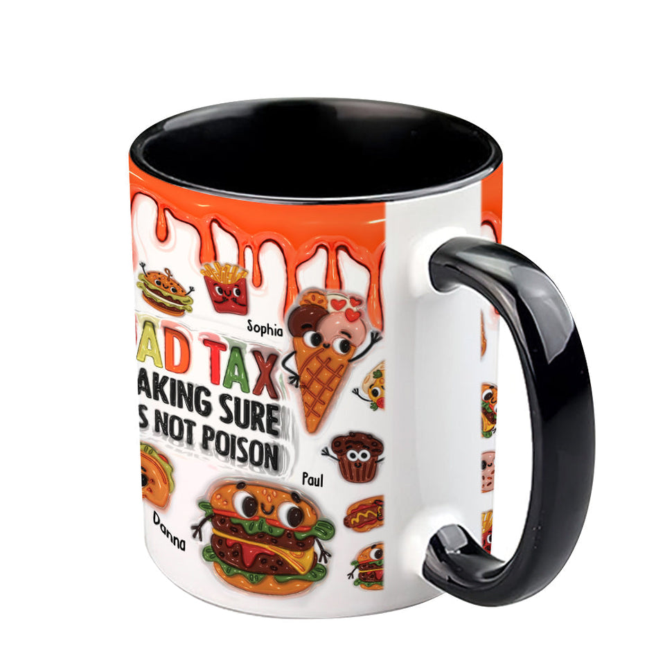 Dad Tax - Personalized Father Accent Mug