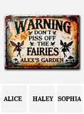 Don't Piss Off The Fairies - Personalized Gardening Rectangle Metal Sign