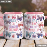 Just A Girl Who Loves Butterflies - Personalized Butterfly Accent Mug