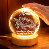 Thanks for Always Having Our Backs - Personalized Turtle Crystal Ball Night Light