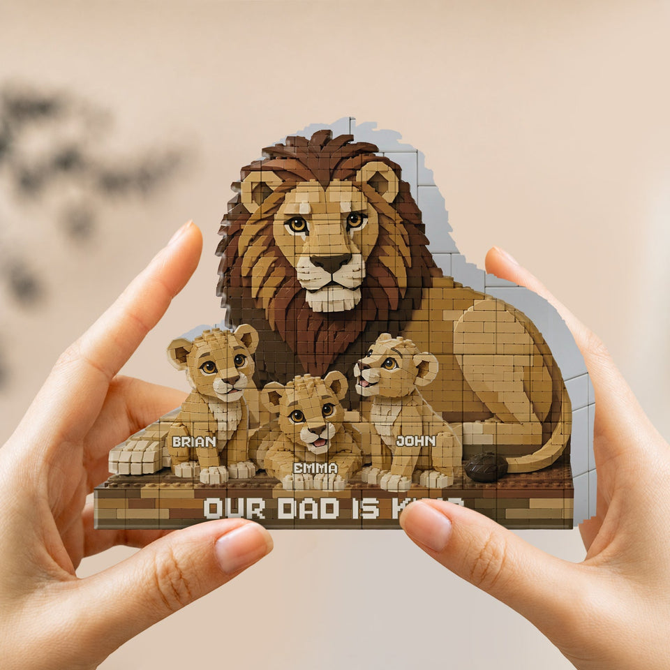 Our Dad Is King Lion - Personalized Father Shaped Building Blocks