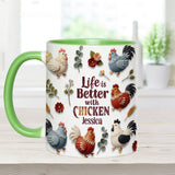 Life Is Better With Chicken - Personalized Chicken Accent Mug