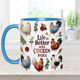 Life Is Better With Chicken - Personalized Chicken Accent Mug