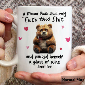 Funny Mama Bear, Mother's Day Gift - Personalized Mother Mug