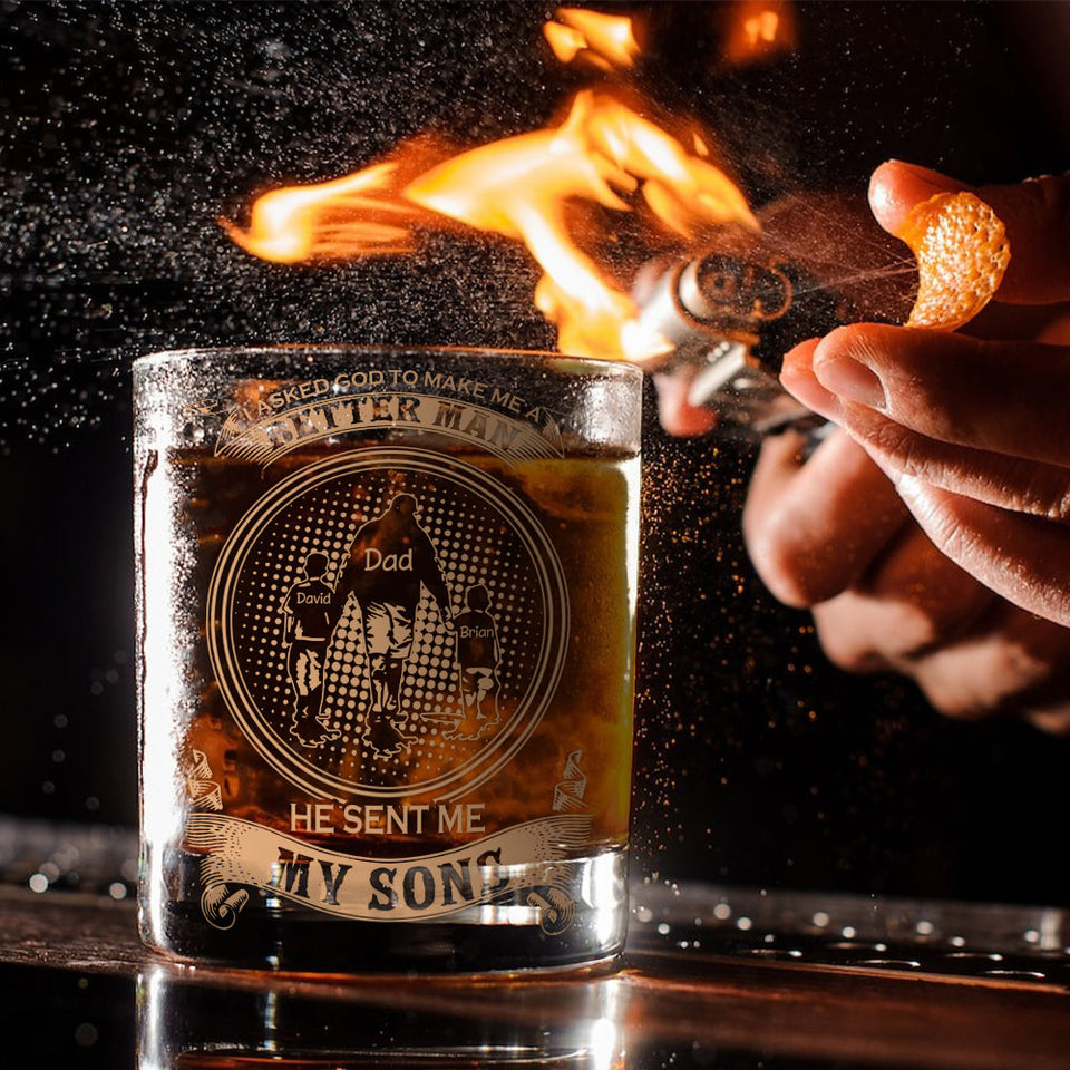 I Ask God To Make Me A Better Man - Personalized Father Whiskey Glass