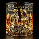 Till Death Do Us Part - Personalized Couple Whiskey Glass