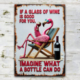 A Bottle Can Do - Wine Rectangle Metal Sign
