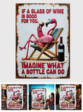 A Bottle Can Do - Wine Rectangle Metal Sign